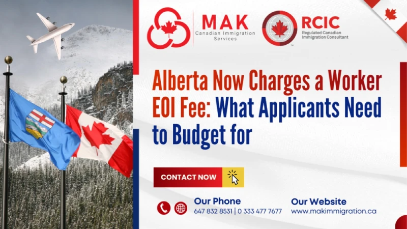 Alberta Now Charges a Worker EOI Fee