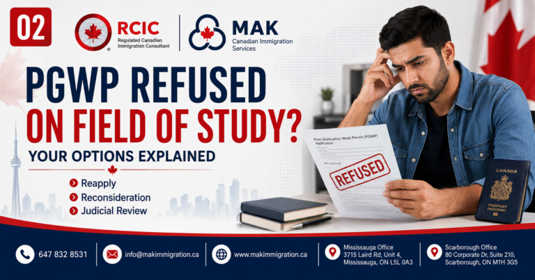 PGWP refused because the field of study was not on the eligible list, explained by MAK Canadian Immigration Services