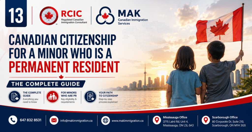Canadian citizenship for a minor child who is a permanent resident, explained by MAK Canadian Immigration Services